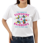 Des Moines Is At The Corner Of Sunshine And Rainbows In The East Village Shirt