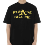 Plea’se Kill Me Honeytv Shirt