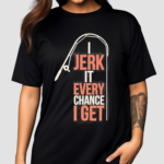 Dhalsk I Jerk It Every Chance I Get Shirt