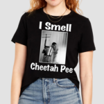 I Smell Cheetah Pee Shirt