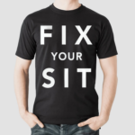 Anthros Fix Your Sit Shirt