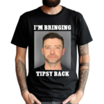 I Am Bringing Tipsy Back Mugshot 2024 Shirt