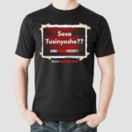 Sasa Tusinyeshe End Period Poverty #Rejectfinancebill2024 Shirt