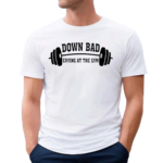 Down Bad Crying At The Gym Shirt