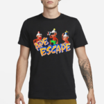 Are Escape On The Loose Shirt