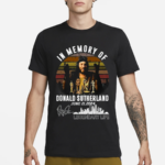 In Memory Of Donald Sutherland June 21 2024 Legendary Life Shirt