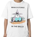 Wizard Of Barge Mana Is Stored In The Balls 2024 Shirt