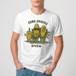 Corn Zero Shucks Given Shirt