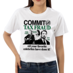 Barely Legal Commit Tax Fraud Shirt