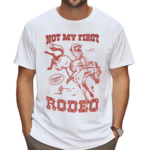 Red Da Redz Not My First Rodeo Shirt