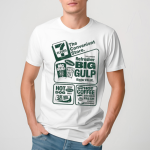 The Convenient Store Refresher Big Gulp Shirt