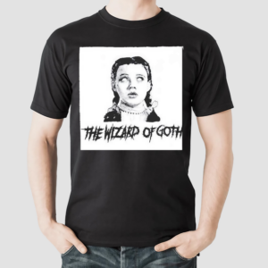 The Ward Of Goth Dorothy Shirt