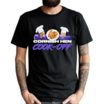 Cornish Hen Cook Off 2024 Shirt