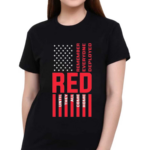 Red Flag Remember Everyone Deployed Shirt