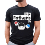 Metokur Happy Fathers Day Shirt