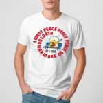 Jerks 80S I Want Peace Peace Peace T-Shirt