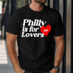 Niall Horan Philly Is For Lovers Shirt