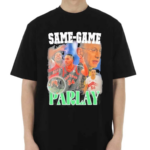 Dan Rapaport Same Game Parlay Shirt