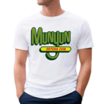 Munyun Getcha Sum Shirt