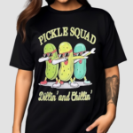 Pickle Squad Dillin And Chillin 2024 Shirt