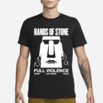 Full Violence Hands Of Stone Shirt