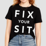 Anthros Fix Your Sit Shirt