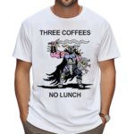 Wizard Of Barge Three Coffees No Lunch Shirt