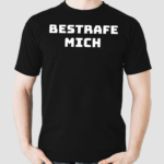 Bestrafe Mich Shirt