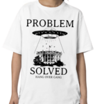 Problem Solved Shirt