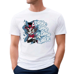 Satorrotas Drink Some Damn Water Husk Shirt