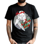 No Lives Matter Michael Myers Have A Killer Day Shirt