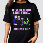 Teen Titans If Yoy Look Like This Hit Me Up Cartoon Shirt