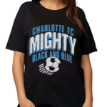 Charlotte Fc Mighty Black And Blue Shirt