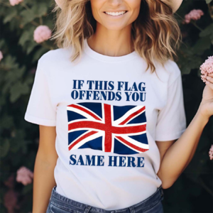Shithead Steve British If This Flag Offends You Same Here Shirt