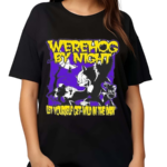 The Werehog By Night Shirt