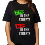 Sasouraaaa Zayin In The Streets Aleph In The Sheets Shirt