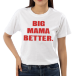 Big Latto Wearing Big Mama Better 2024 Shirt