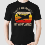 Easily Distracted By Airplanes Shirt