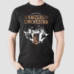 Witness The Rise Of Kaizers Orchestra Europe Tour 2024 Shirt