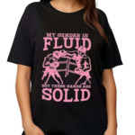 My Gender Is Fluid But These Hands Are Solid Boxing Shirt