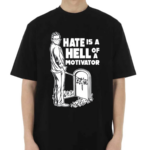 No Context Cornette Hate Is A Hell Of A Motivator Shirt