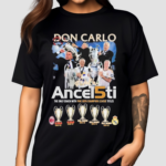Don Carlo Ancelotti The Only Coach With Five UEFA Champion League Titles Shirt