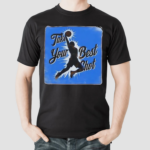 Take Your Best Shot Shirt