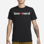 Lawnerdshop Law Nerd Love Shirt