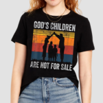 Gods Children Are Not For Sale Shirt