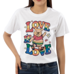 Winnie The Pooh Love Is Love Pride Shirt