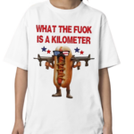 Hotdog What The F Is A Kilometer Usa Flag Shirt