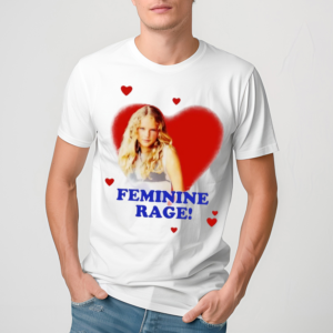 Feminine Rage Shirt