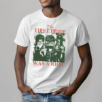 The First Pride Was A Riot T Shirt