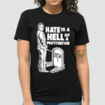 No Context Cornette Hate Is A Hell Of A Motivator Shirt